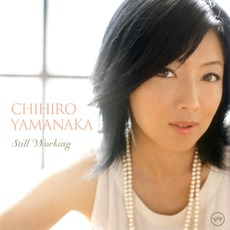 Still Working mp3 Album by Chihiro Yamanaka