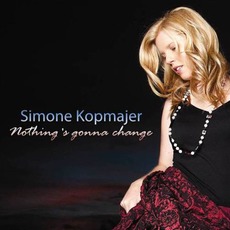 Nothing's Gonna Change mp3 Album by Simone Kopmajer