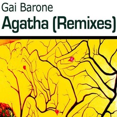 Agatha (Remixes) mp3 Remix by Gai Barone