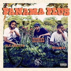 Panama Plus mp3 Album by Fly Anakin, Koncept Jack$on & Tuamie