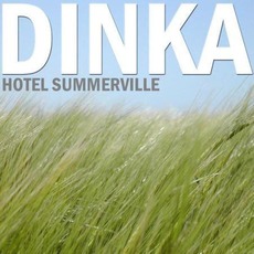 Hotel Summerville mp3 Album by Dinka