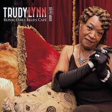 Royal Oaks Blues Cafe mp3 Album by Trudy Lynn