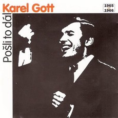 Pošli To Dál mp3 Artist Compilation by Karel Gott