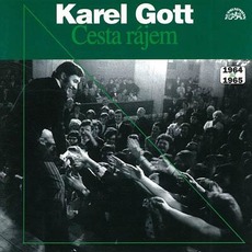 Cesta Rájem mp3 Artist Compilation by Karel Gott