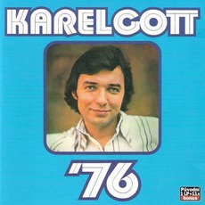 Karel Gott '76 (Remastered) mp3 Album by Karel Gott