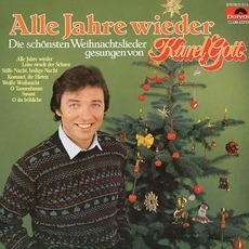 Alle Jahre Wieder - Die Schönsten Weihnachtslieder Gesungen Von Karel Gott mp3 Album by Karel Gott