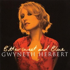 Bittersweet And Blue mp3 Album by Gwyneth Herbert