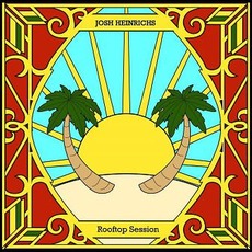 Rooftop Session mp3 Album by Josh Heinrichs