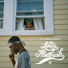The Lords Of Flatbush mp3 Album by The Underachievers