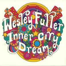 Inner City Dream mp3 Album by Wesley Fuller