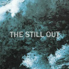 Crystallized mp3 Album by The Still Out