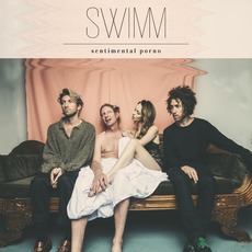 Sentimental Porno mp3 Album by SWIMM