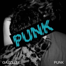 Punk mp3 Album by Gazzelle