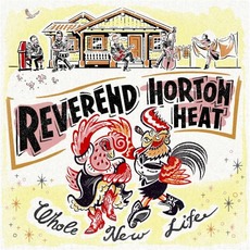 Whole New Life mp3 Album by Reverend Horton Heat