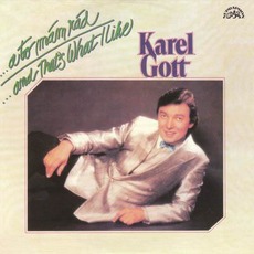 ...A to mám rád / ...And That's What I Like (Remastered) mp3 Album by Karel Gott