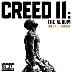 Creed II: The Album mp3 Album by Mike Will Made-It
