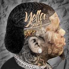 Ain't No Goin' Bacc mp3 Album by Yella Beezy