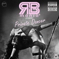 RNB mania presents: Private Dancer, Vol.8 mp3 Compilation by Various Artists
