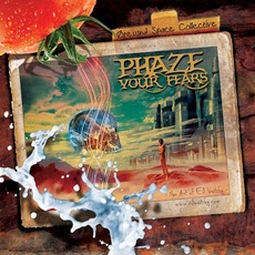 Phaze Your Fears mp3 Album by Øresund Space Collective