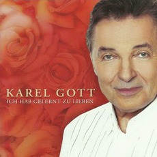 Ich Hab Gelernt Zu Lieben mp3 Album by Karel Gott