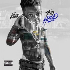 Too Hard mp3 Artist Compilation by Lil Baby