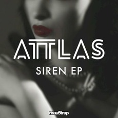 Siren EP mp3 Album by ATTLAS