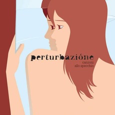 Canzoni Allo Specchio mp3 Album by Perturbazione