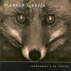 Saldremos A La Lluvia mp3 Album by Manolo García