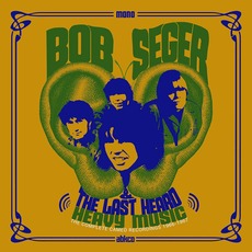 Heavy Music: The Complete Cameo Recordings 1966-1967 mp3 Artist Compilation by Bob Seger & The Last Heard