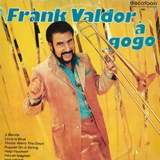 Frank Valdor à GoGo mp3 Album by Frank Valdor