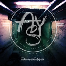 DeadEnd mp3 Album by All Your Sorrows