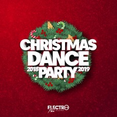 Christmas Dance Party 2018-2019 mp3 Compilation by Various Artists