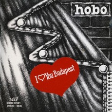 I Love You Budapest mp3 Album by Hobo