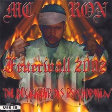 Feuerwall 2002: Die Rückkehr Des Psychopaten mp3 Album by Murda Ron