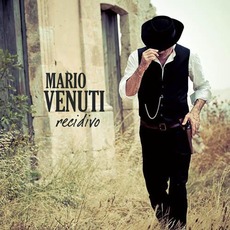 Recidivo mp3 Album by Mario Venuti