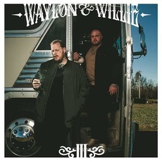 Waylon & Willie 3 mp3 Album by Jelly Roll & Struggle Jennings