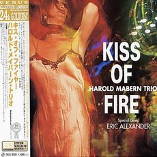 Kiss Of Fire (Japanese Edition) mp3 Album by Harold Mabern Trio