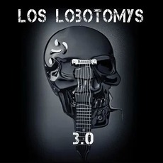 Lobotomys 3.0 mp3 Album by Los Lobotomys