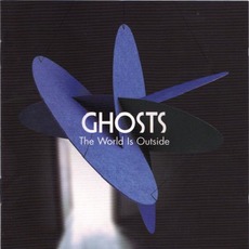 The World Is Outside mp3 Album by Ghosts (2)