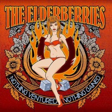 Nothing Ventured Nothing Gained mp3 Album by The Elderberries