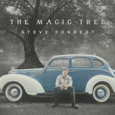 The Magic Tree mp3 Album by Steve Forbert
