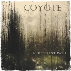 A Different Path mp3 Album by Coyote