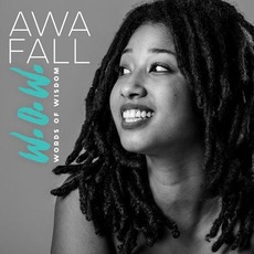 Words of Wisdom mp3 Album by Awa Fall
