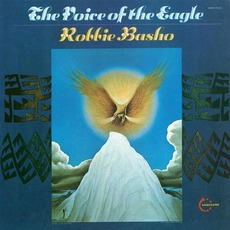 The Voice of the Eagle (Re-Issue) mp3 Album by Robbie Basho