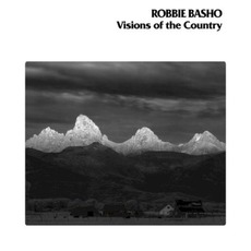 Visions of the Country (Re-Issue) mp3 Album by Robbie Basho
