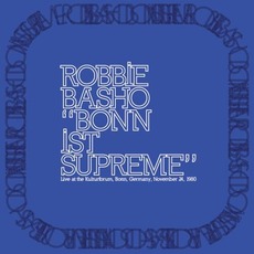 Bonn Ist Supreme (Live) mp3 Live by Robbie Basho