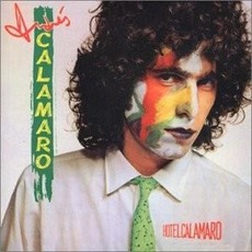 Hotel Calamaro (Re-Issue) mp3 Album by Andrés Calamaro
