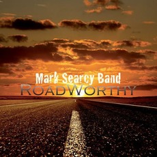 Roadworthy mp3 Album by Mark Searcy Band