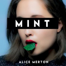 Mint mp3 Album by Alice Merton