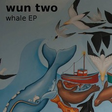 whale EP mp3 Album by Wun Two